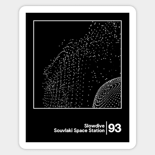 Slowdive - Souvlaki Space Station / Minimal Graphic Design Tribute Sticker